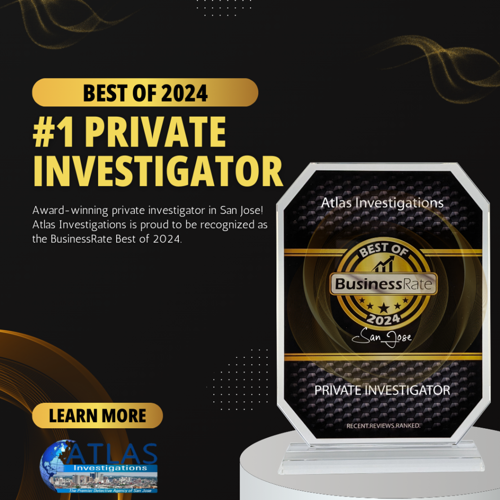 #1 Private Investigator in San Jose!